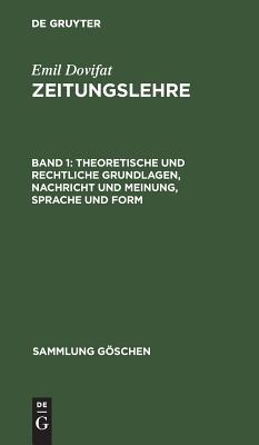 Theoretische Und Rechtliche Grundlagen, Nachricht Und Meinung, Sprache Und Form