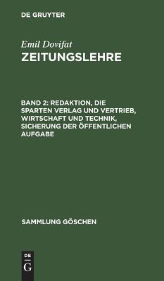 Redaktion, Die Sparten Verlag Und Vertrieb, Wirtschaft Und Technik, Sicherung Der Öffentlichen Aufgabe