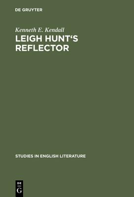 Leigh Hunt''s Reflector