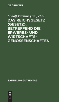 Reichsgesetz (Gesetz), betreffend die Erwerbs- und Wirtschaftsgenossenschaften