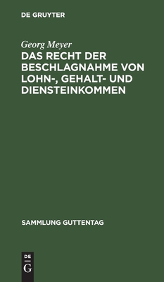 Das Recht der Beschlagnahme von Lohn-, Gehalt- und Diensteinkommen