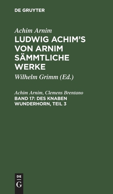 Des Knaben Wunderhorn, Teil 3