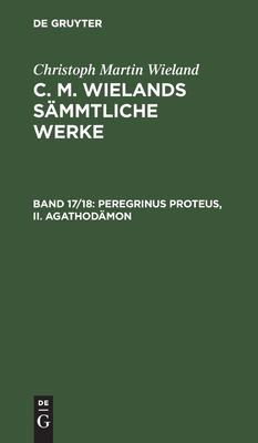 Peregrinus Proteus, II. Agathodämon