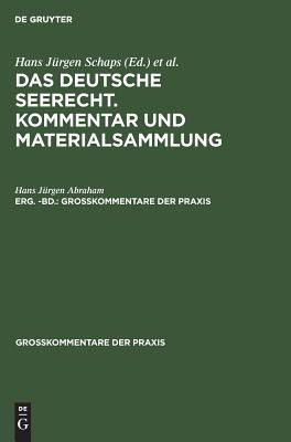 deutsche Seerecht. Kommentar und Materialsammlung. Erg. -Bd.