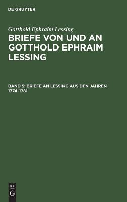 Briefe an Lessing aus den Jahren 1774–1781