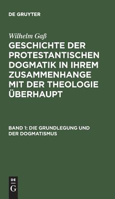 Grundlegung und der Dogmatismus