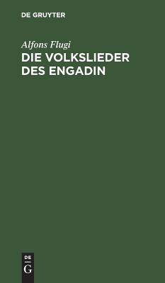 Volkslieder des Engadin
