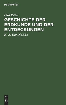 Geschichte der Erdkunde und der Entdeckungen