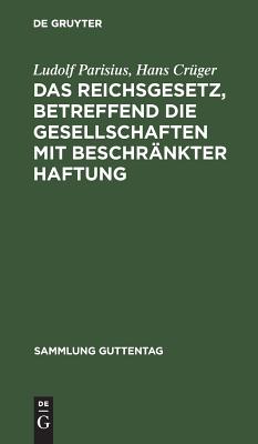 Reichsgesetz, betreffend die Gesellschaften mit beschränkter Haftung
