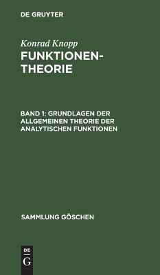 Grundlagen Der Allgemeinen Theorie Der Analytischen Funktionen