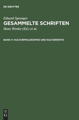 Kulturphilosophie und Kulturkritik