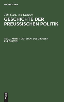 Staat des grossen Kurfürsten