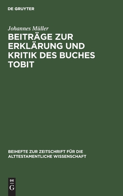 Beiträge Zur Erklärung Und Kritik Des Buches Tobit