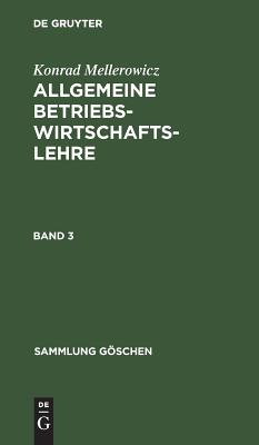 Allgemeine Betriebswirtschaftslehre. Band 3