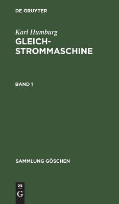 Gleichstrommaschine. Band 1