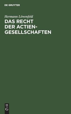 Recht der Actien-Gesellschaften