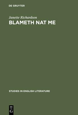 Blameth Nat Me