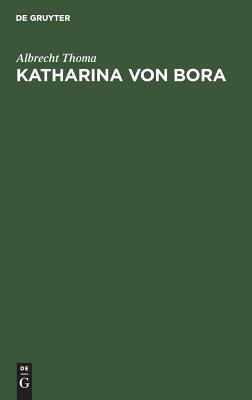 Katharina von Bora