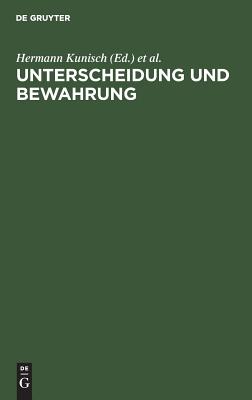 Unterscheidung und Bewahrung