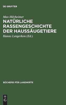 Natürliche Rassengeschichte der Haussäugetiere