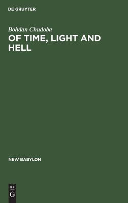 Of Time, Light and Hell