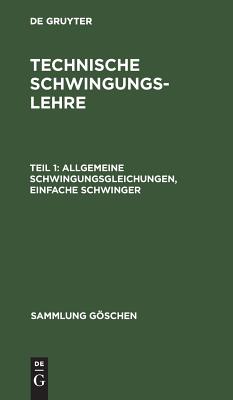 Allgemeine Schwingungsgleichungen, einfache Schwinger