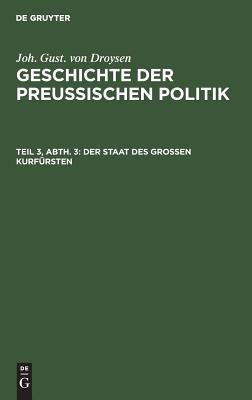 Staat des grossen Kurfürsten
