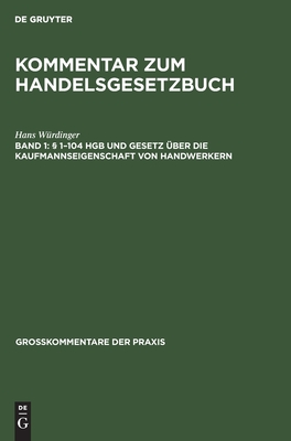 § 1–104 HGB und Gesetz über die Kaufmannseigenschaft von Handwerkern