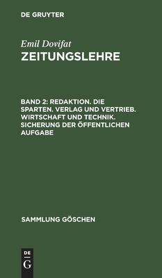 Redaktion. Die Sparten. Verlag Und Vertrieb. Wirtschaft Und Technik. Sicherung Der Öffentlichen Aufgabe