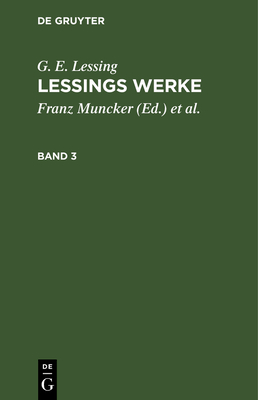 Lessings Werke. Band 3