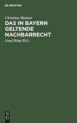 in Bayern geltende Nachbarrecht