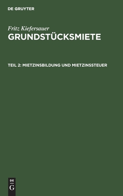 Mietzinsbildung und Mietzinssteuer