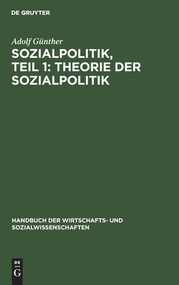 Sozialpolitik, Teil 1: Theorie der sozialpolitik