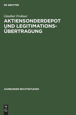 Aktiensonderdepot und Legitimationsübertragung