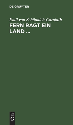 Fern ragt ein Land ...