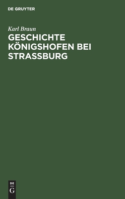 Geschichte Königshofen Bei Straßburg