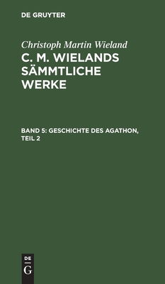 Geschichte des Agathon, Teil 2