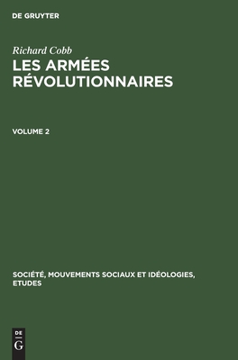 Les Armées Révolutionnaires. Volume 2