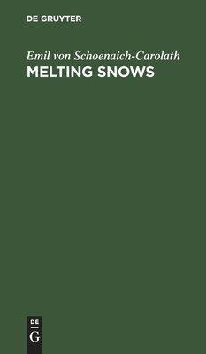 Melting Snows
