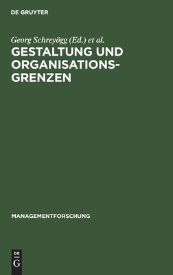 Gestaltung Und Organisationsgrenzen