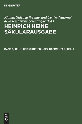 Gedichte 1812–1827. Kommentar, Teil 1