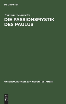 Passionsmystik des Paulus