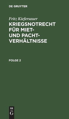 Kriegsnotrecht für Miet- und Pachtverhältnisse