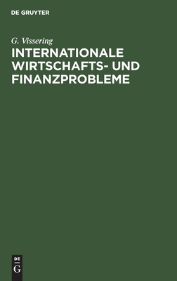 Internationale Wirtschafts- Und Finanzprobleme