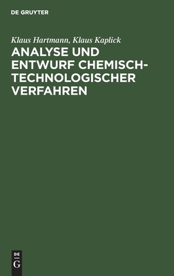 Analyse Und Entwurf Chemisch-Technologischer Verfahren