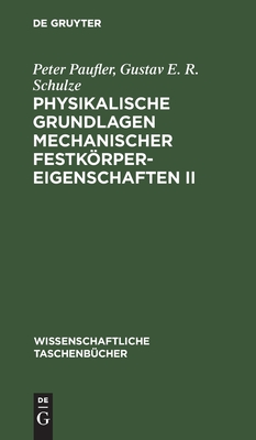 Physikalische Grundlagen mechanischer Festkörpereigenschaften II