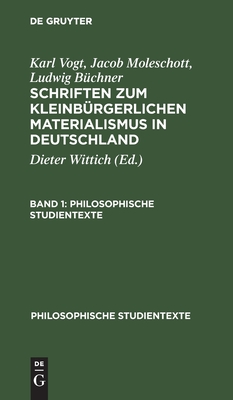 Schriften zum kleinbürgerlichen Materialismus in Deutschland. Band 1