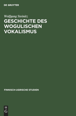Geschichte Des Wogulischen Vokalismus