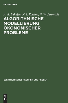 Algorithmische Modellierung Ökonomischer Probleme