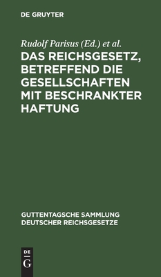 Reichsgesetz, betreffend die Gesellschaften mit beschrankter Haftung